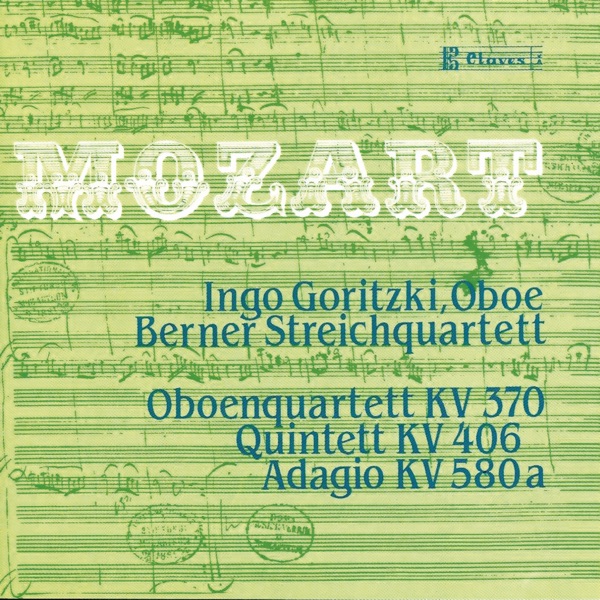 Mozart: Quintet K. 406 - Oboe Quartet K. 370 - Adagio K. 580a