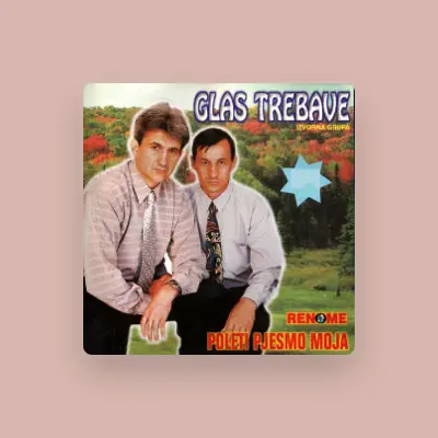 Listen to Glas Trebave, watch music videos, read bio, see tour dates & more!