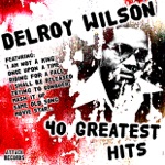 Delroy Wilson - Better Must Come