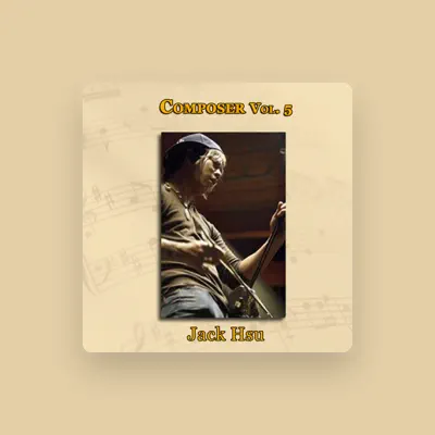 Listen to Jack Hsu, watch music videos, read bio, see tour dates & more!