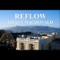 Reflow - Grant MacDonald lyrics