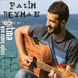 Fatih Reyhan - Gitma