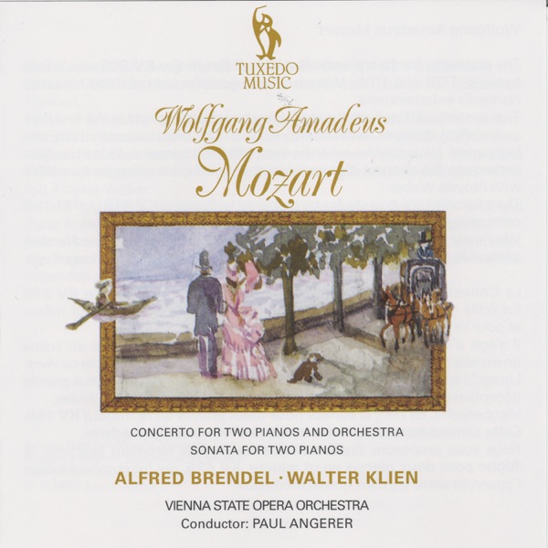 Mozart: Concerto for Two Pianos and Orchestra, K. 365 & Sonata for Two Pianos, K.  448