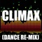 Climax (Dance Remix) - The Re-Mix Heroes lyrics