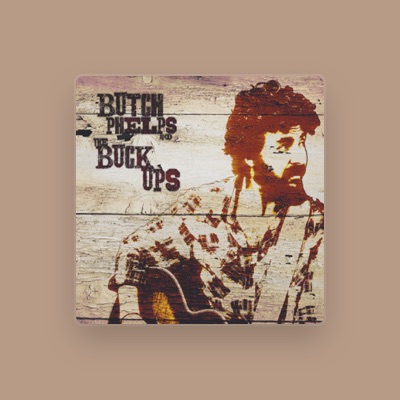 Listen to Butch Phelps and the Buck Ups, watch music videos, read bio, see tour dates & more!