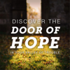 Discover the Door of Hope in Your Valley of Trouble - Joseph Prince