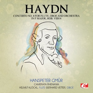Haydn: Concerto No. 4 for Flute, Oboe and Orchestra in F Major, Hob. VIIh/4 (Remastered) - Single