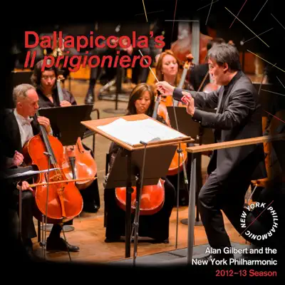 Dallapiccola: Il prigioniero - New York Philharmonic