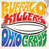 Buffalo Killers - Grow Your Own