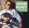 John Hiatt - Buffalo River Home