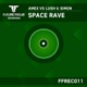 Space Rave Amex vs Lush Simon Single
