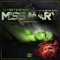 Miss Mary (feat. Lil Ro & Lil Raider) - Dat Boi T & GT Garza lyrics