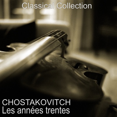 Chostakovitch : Dans les années trente