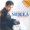Francesco Merola - Ho bisogno di te