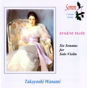 Ysaÿe: 6 Violin Sonatas