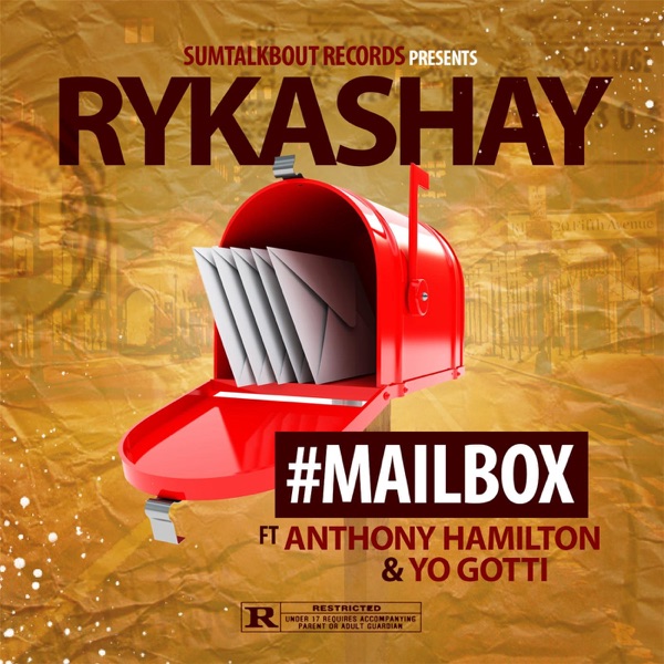 Mailbox (feat. Anthony Hamilton & Yo Gotti) - Single - Rykashay