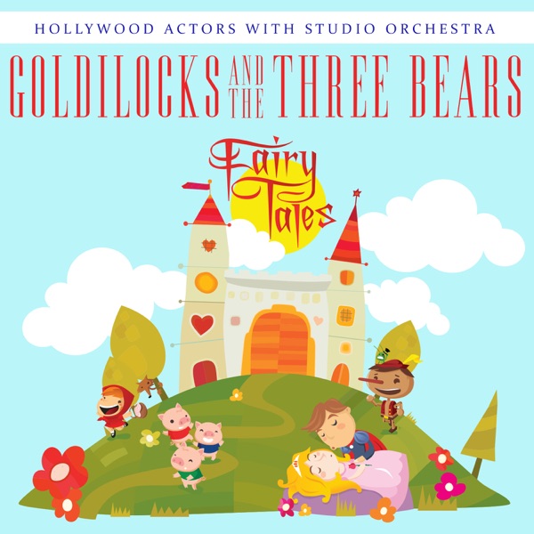 Goldilocks and the Three Bears (with Studio Orchestra) - Single