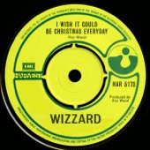 I Wish It Could Be Christmas Everyday by Wizzard