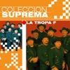 La Tropa F - Tocando Puertas