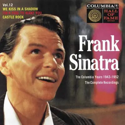 The Columbia Years (1943-1952): The Complete Recordings, Vol. 12 - Frank Sinatra