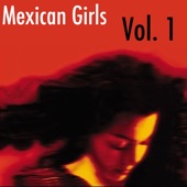 Mexican Girls, Vol. 1 artwork