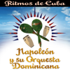 Ritmos de Cuba - Napoleón y Su Orquesta Dominicana