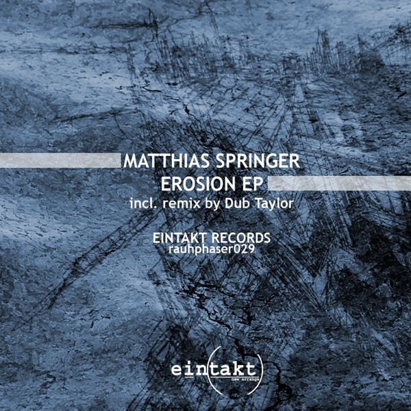 Erosion (Incl Dub Taylor Rmx)
