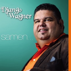Django Wagner - Amigos Para Siempre (with Theo van Cleeff)