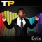 Belle (U Got Me) - T-P lyrics