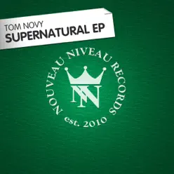 Supernatural EP - Tom Novy Supernatural EP - Tom Novy