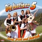 Die lustigen Fünf kommen
