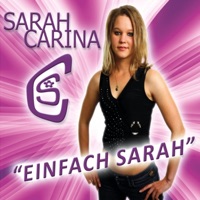Sarah Carina - Ich würd für ihn auch durch die Hölle gehn