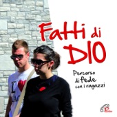 Fatti  di Dio (Percorso di fede con i ragazzi) artwork