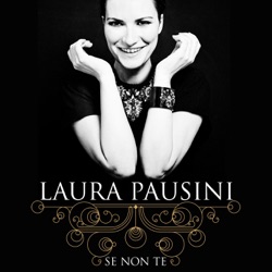 Laura Pausini - Se non te