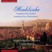 Mendelssohn: Symphony No. 4 'Italian' / Symphony No. 5 'Reformation' artwork