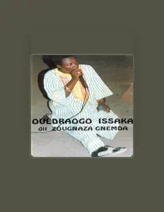 Listen to Ouedraogo Issaka, watch music videos, read bio, see tour dates & more!