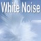 White Noise For Relaxation - White Noise lyrics