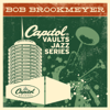 The Capitol Vaults Jazz Series: Bob Brookmeyer (Remastered) - Bob Brookmeyer