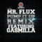Pump It up Remix (feat. Gasmilla) - Mr Flux lyrics