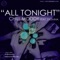 All Tonight (feat. Dilemma) - Chill Moody lyrics