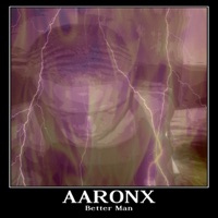Better Man - Single - AaronX