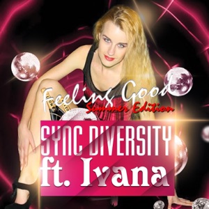 Feeling Good (Summer Edition) [feat. Ivana] - EP
