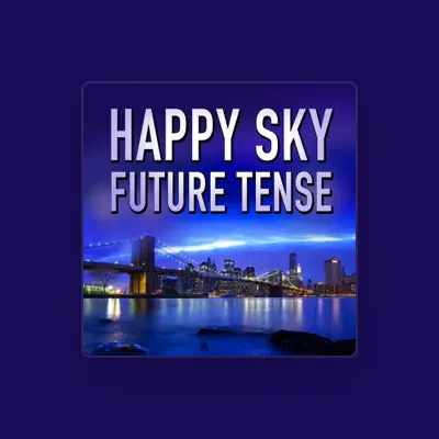 Listen to Happy Sky, watch music videos, read bio, see tour dates & more!