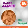 Harry James and His Orchestra - Life Goes to a Party