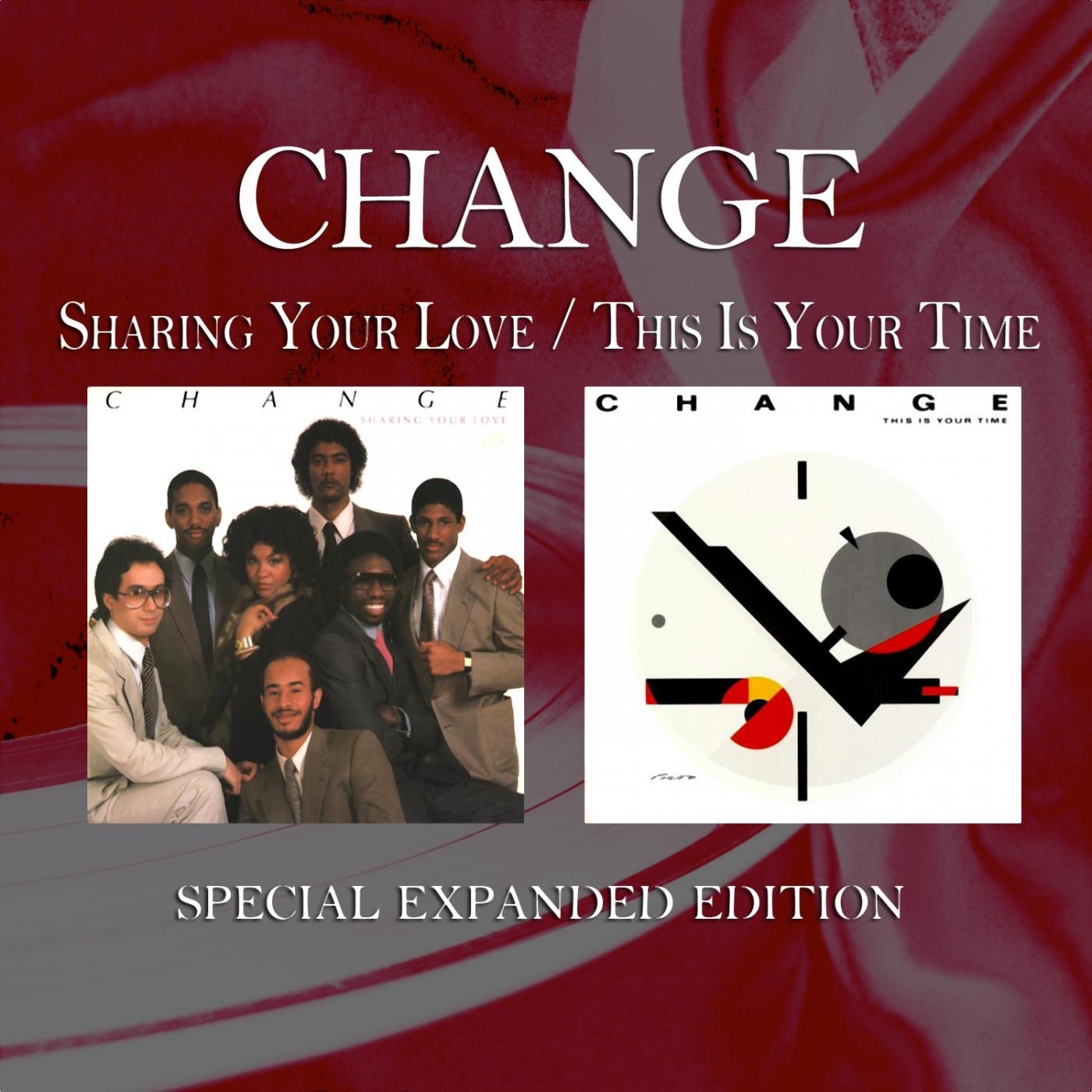Sharing Your Love / This Is Your Time (Special Expanded Edition) [Remastered]