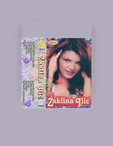 Zaklina Ilicを聴いたり、ミュージックビデオを鑑賞したり、経歴やツアー日程などを確認したりしましょう！