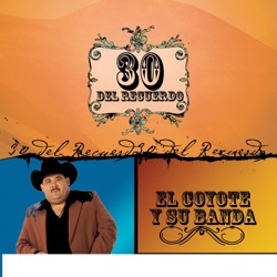 El Coyote y Su Banda Tierra Santa - Ojos Negros