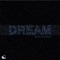 Dream (MRDIE Remix) - Hatsu & Kritical lyrics