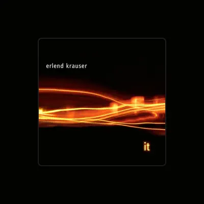 Listen to Erlend Krauser, watch music videos, read bio, see tour dates & more!