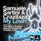 My Lovin' - Crazibiza & Samuele Sartini lyrics